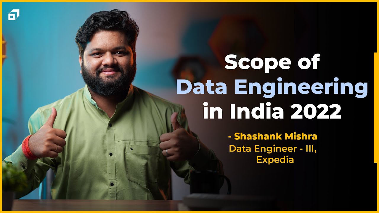 Building Your Dream Career in Data Engineering | Scope of Data Engineering in India 2022 | @SCALER