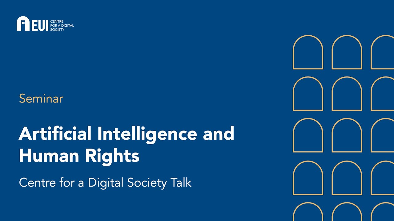 Artificial Intelligence and Human Rights | Centre for a Digital Society Talk