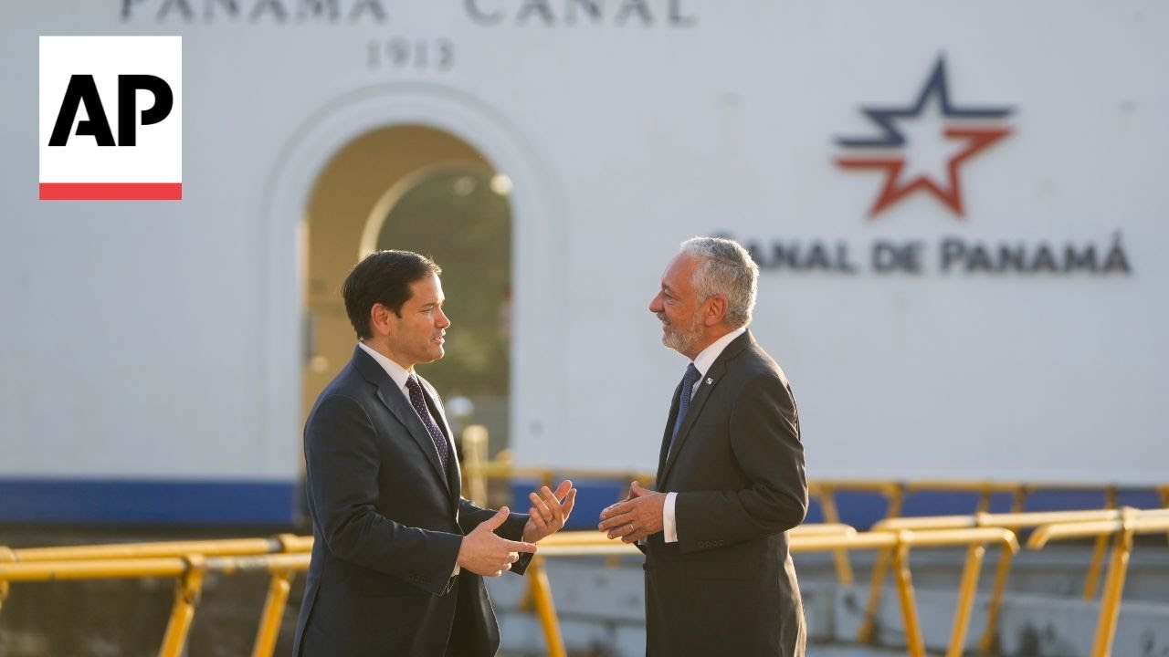 Marco Rubio visits Panama Canal on first trip as secretary of state