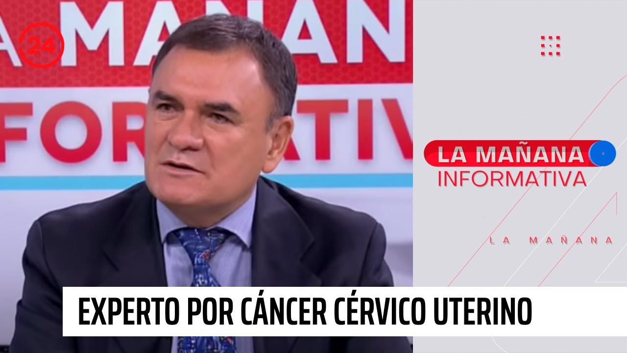 Experto por cáncer cérvico uterino: 