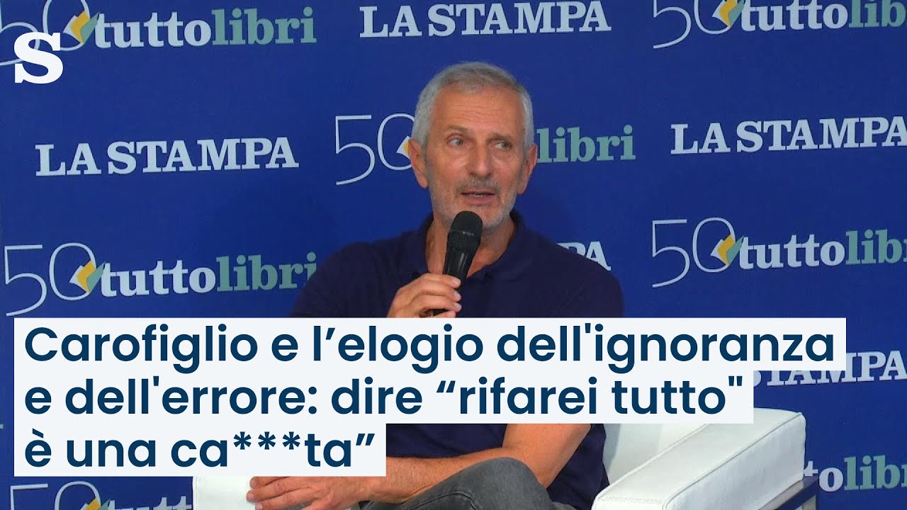 SALONE, Carofiglio e l'elogio dell'ignoranza e dell'errore: dire 