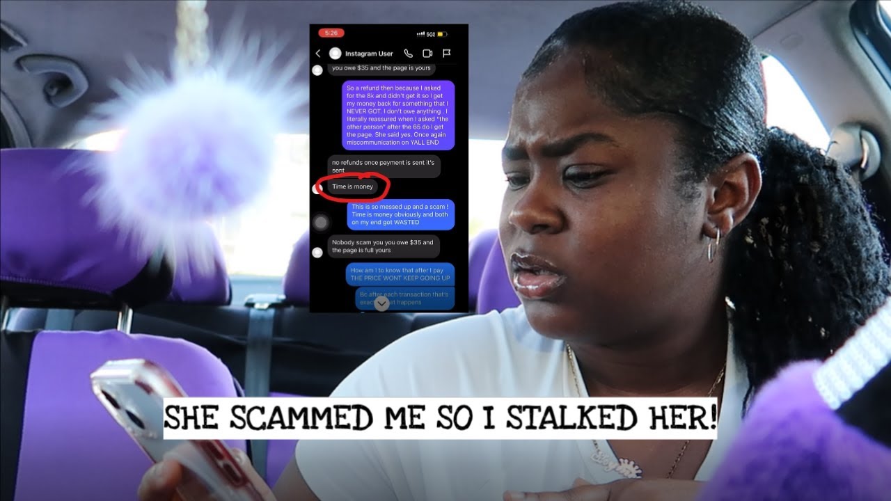 She scammed me so I STALKED HER; story time W/ RECEIPTS