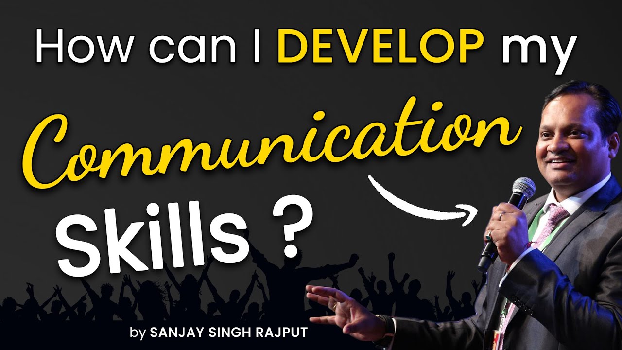समसझदारी से बात करना सीखें | How can I Develop My Communication Skills