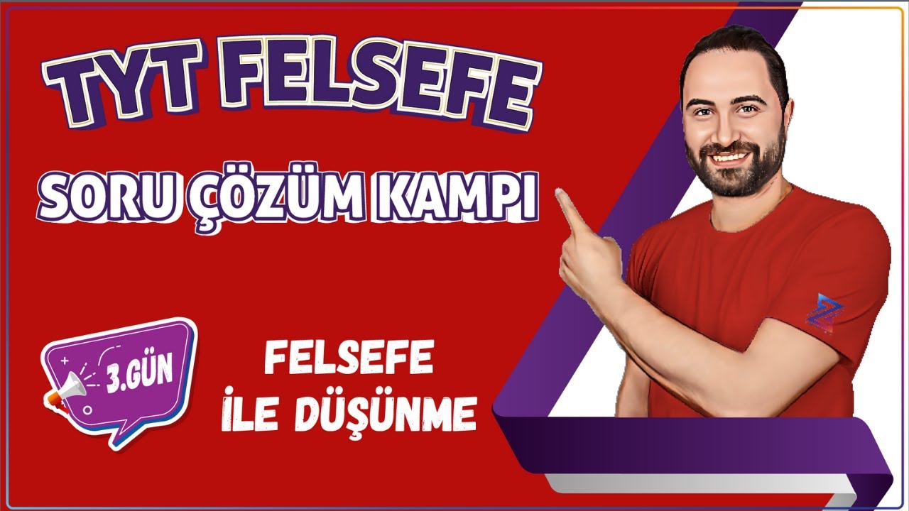 Felsefe İle Düşünme | 25 Günde TYT Felsefe Soru Çözüm Kampı 3.Gün | 10.sınıf | TYT 2024 |