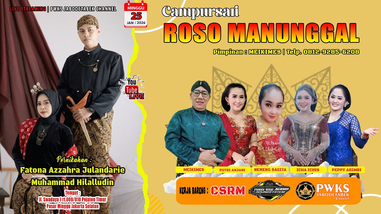 [ LIVE ] CS ROSO MANUNGGAL 0812 9285 6208 | PERNIKAHAN SARAH & HILAL | PAGER WESI AUDIO | MALAM