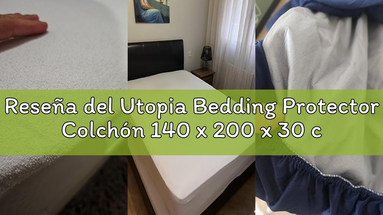 Reseña del Utopia Bedding Protector Colchón 140 x 200 x 30 cm Impermeable, Certificación Oeko-Tex Fu