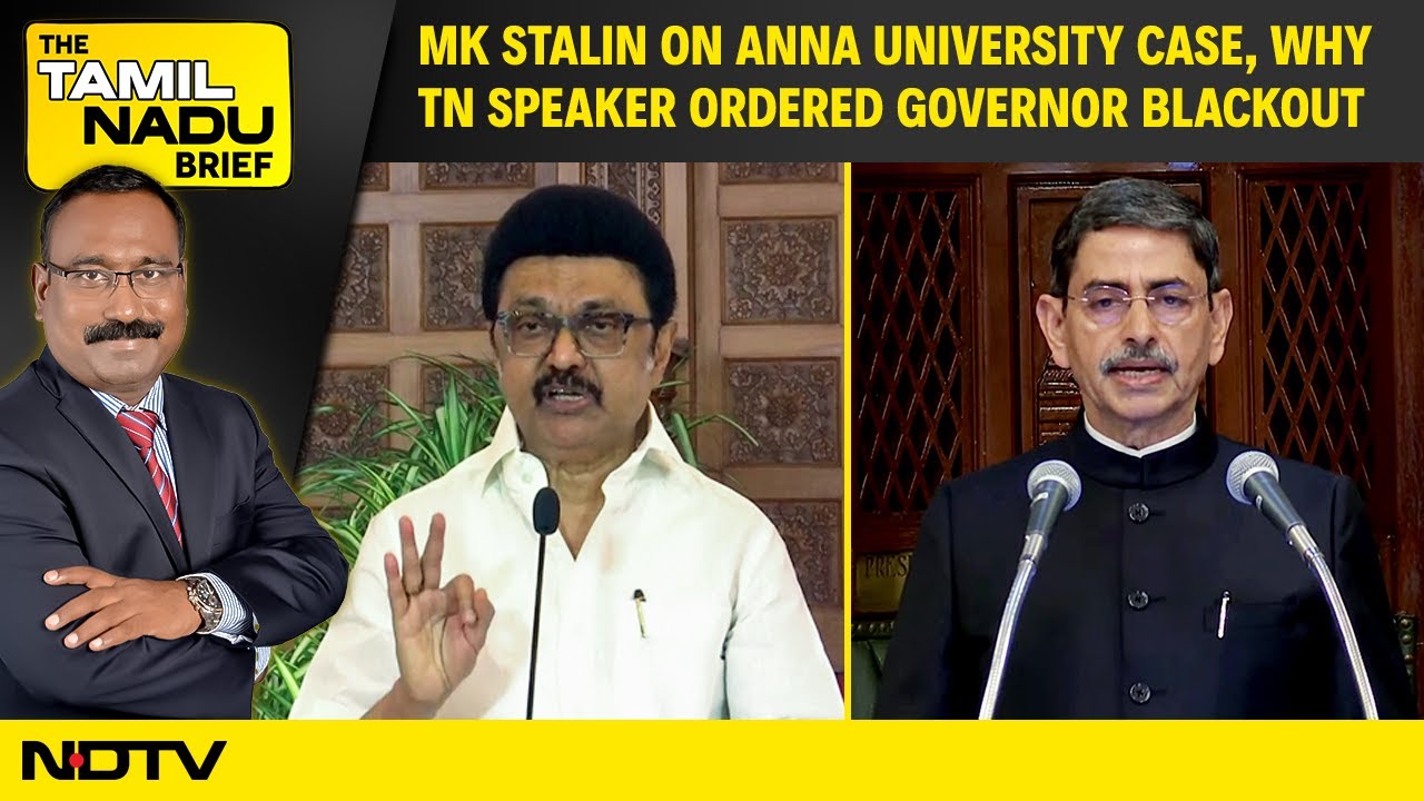Anna University Case | MK Stalin On Anna University Case, Why TN Speaker Ordered Governor Blackout