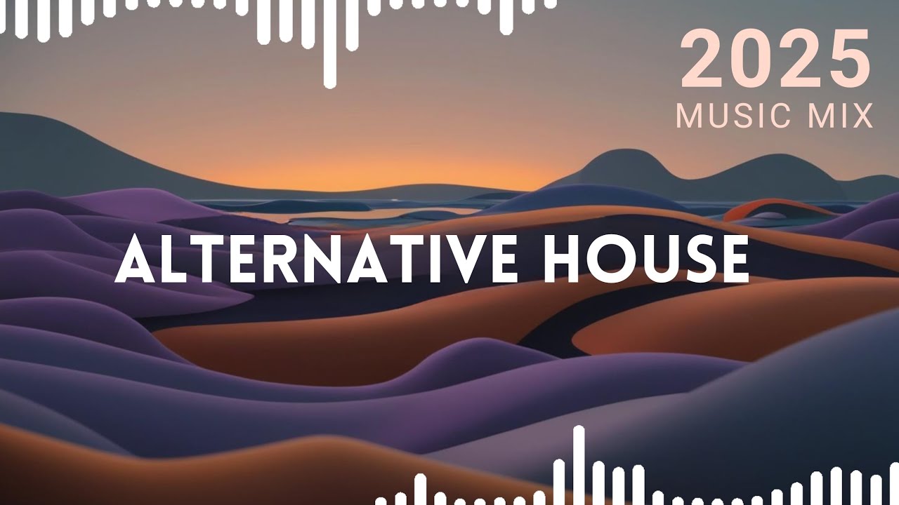 🔥1 HOUR of ALT-HOUSE IGNITION: Get Ready to Move! 🚀 Best New High-Energy Alternative House Mix 2025!