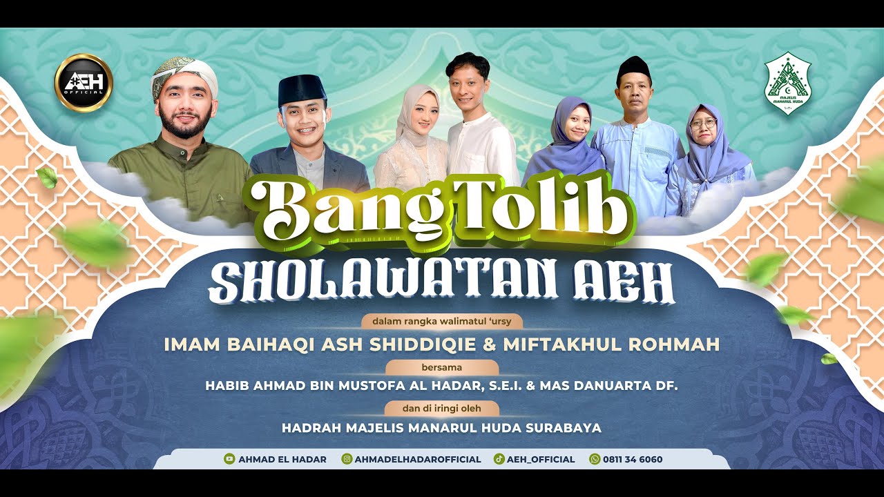 BANG TOLIB  SHOLAWATAN AEH BERSAMA HABIB AHMAD BIN MUSTOFA AL HADAR,S.E.I & MAS DANUARTA,DF
