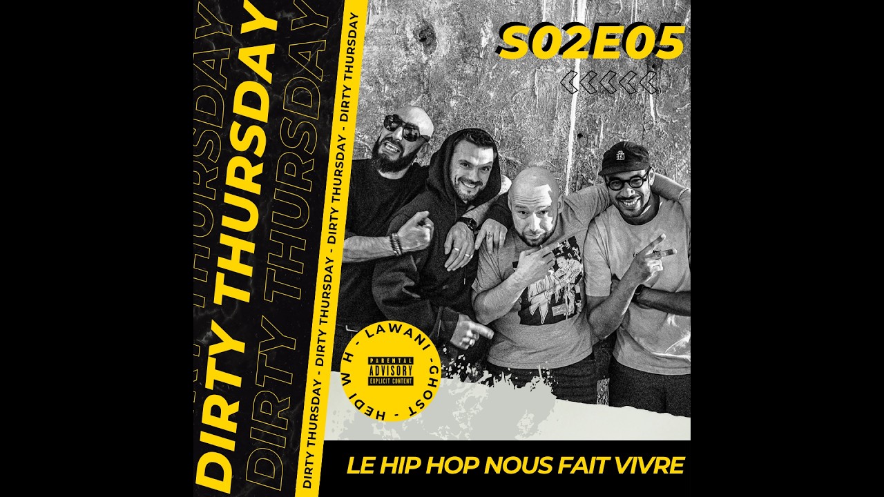 Dirty Thursday S02Ep01 - Hedi with H & Lawani - Special Guest Akor & Paul BoomBang