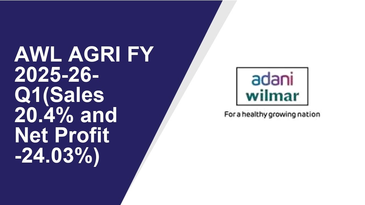 AWL AGRI Consolidated Quarterly Result | Q1 Result 2025-26 | AWL AGRI latest news