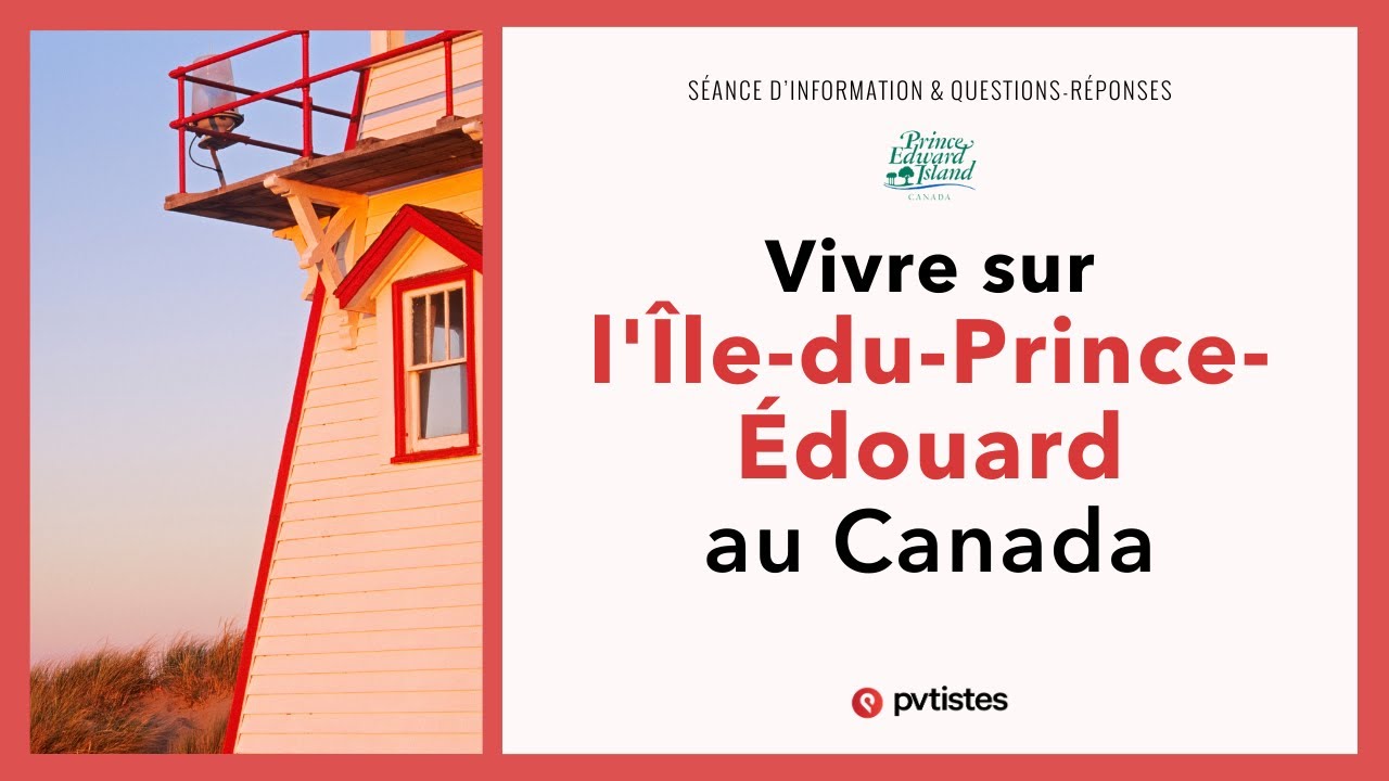 🇨🇦 Vivre sur l'Île-du-Prince-Édouard au Canada (vie quotidienne, opportunités professionnelles...)
