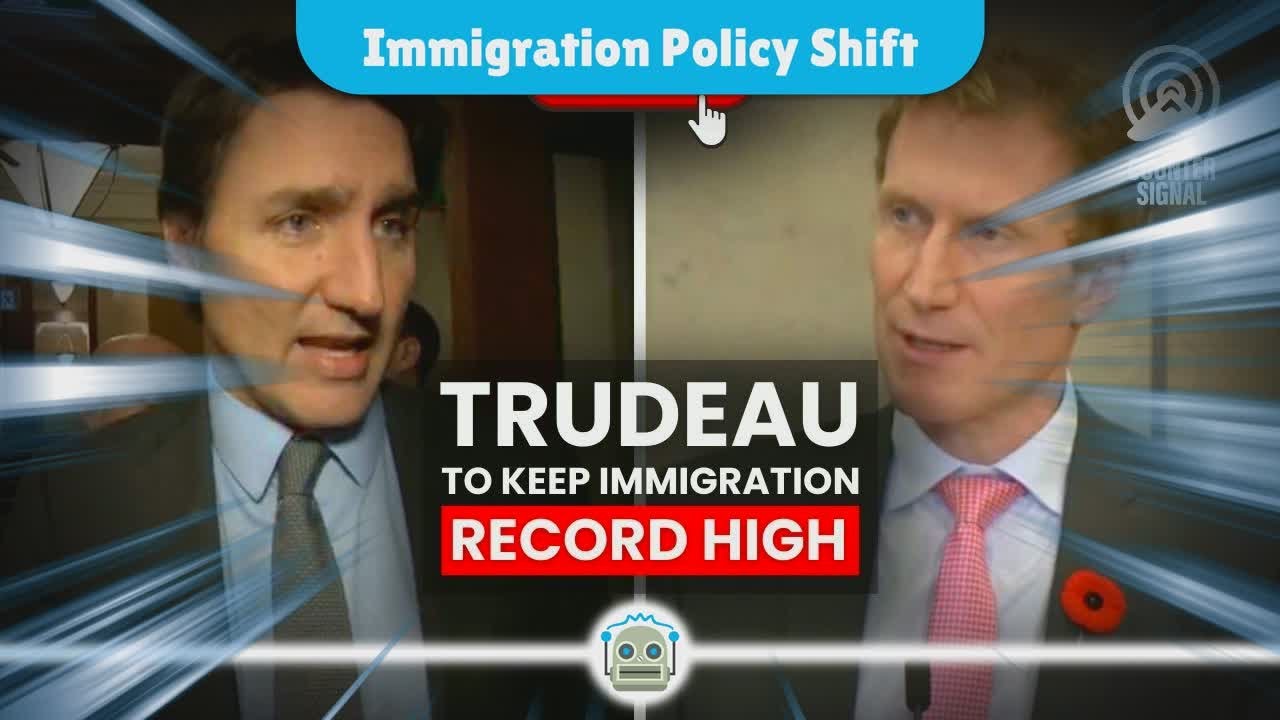 Trudeau's Immigration Policy Overhaul: A Response to Criticism and Housing Crisis