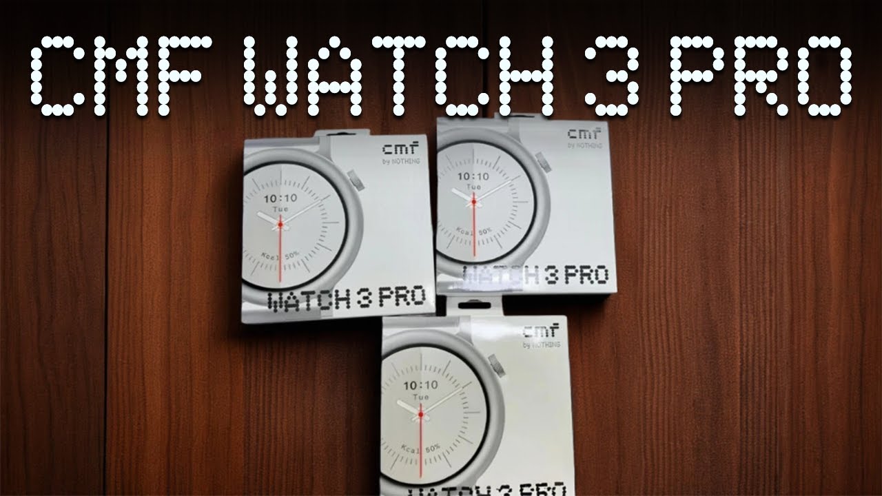 CMF Watch 3 Pro &ndash; First Look at the New Smartwatch!