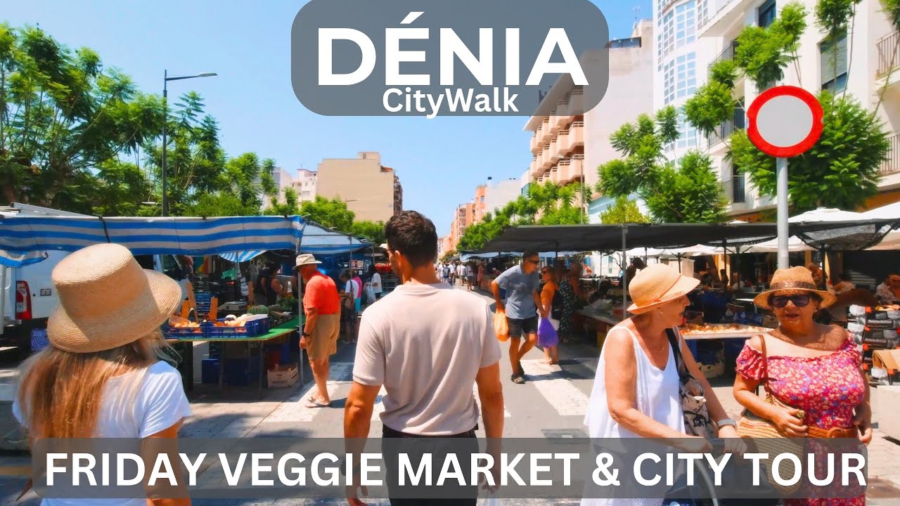 Exploring Denia's Friday Veggie Market & City Tour – 4K Video