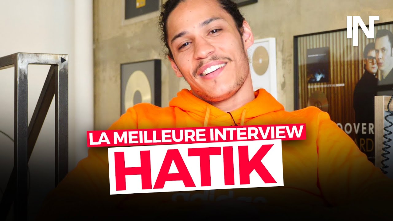 La meilleure interview d'Hatik