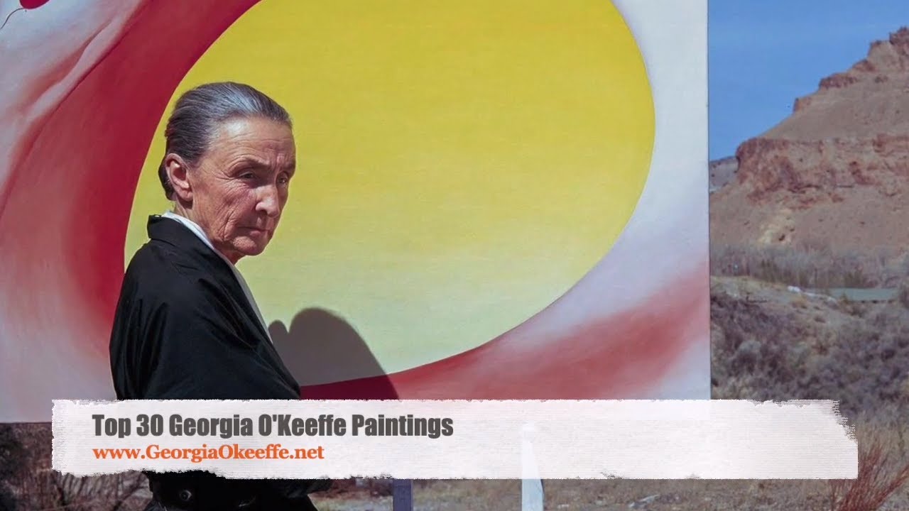 Top 30 Georgia O'Keeffe Paintings