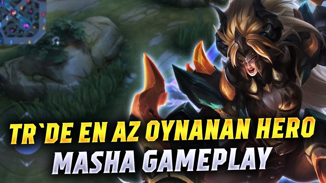 TR`DE EN AZ OYNANAN HERO | MASHA GAMEPLAY |MOBİLE LEGENDS