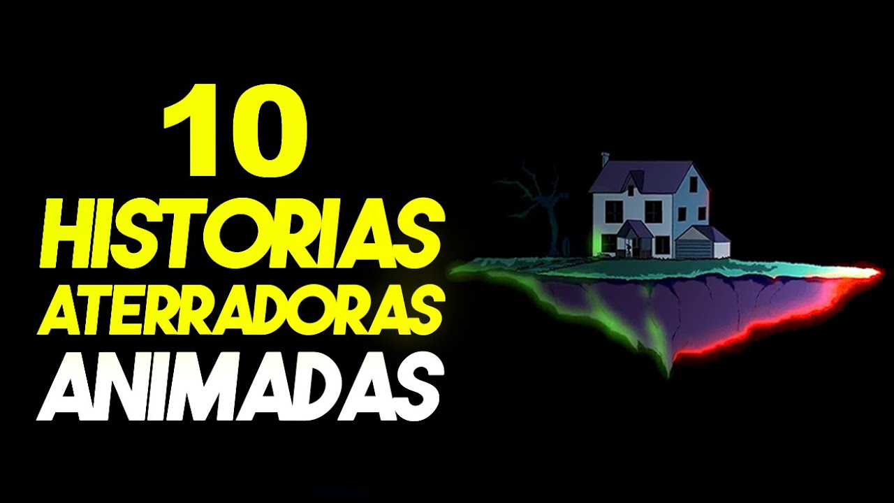 Las 10 Mejores Historias de Terror Reales / Relatos Aterradores Animados (Compilaci&oacute;n)