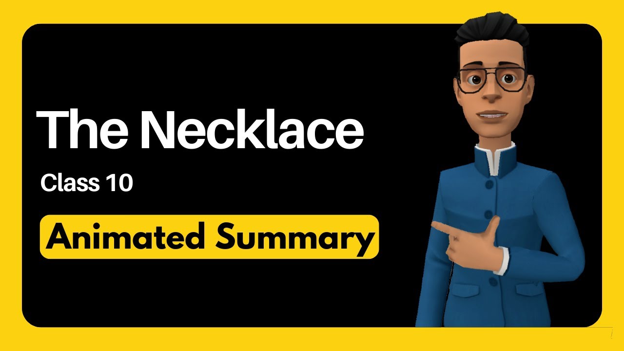 The Necklace Class 10 Summary