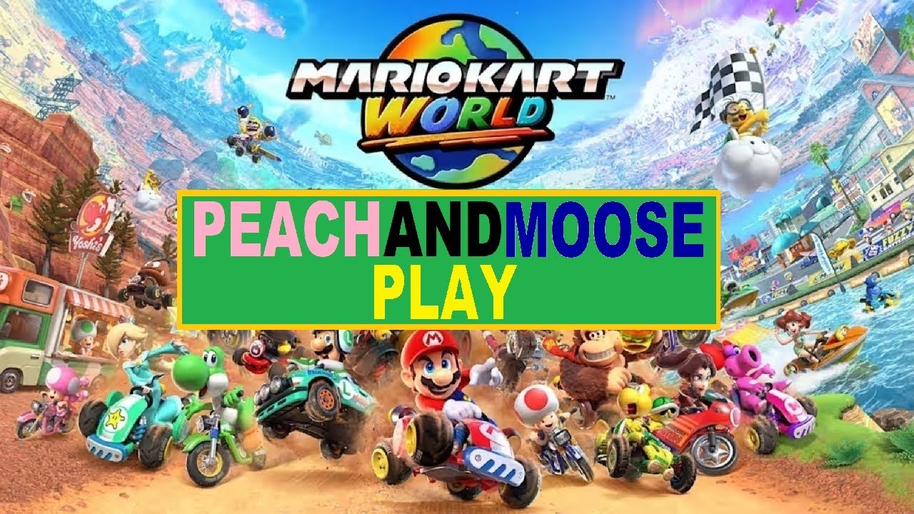 PEACH and MOOSE Play: Mario Kart World | Learning Courses | Switch 2 (2025)