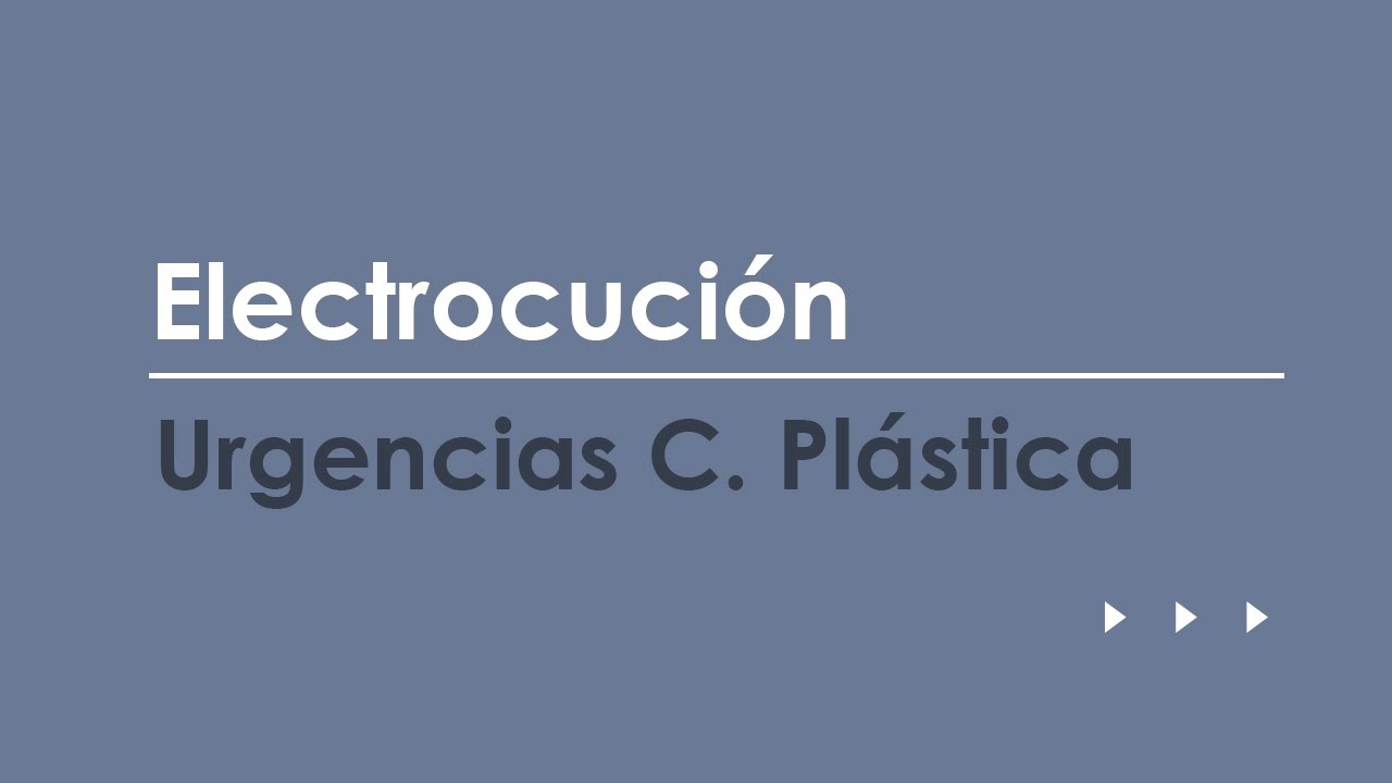 Electrocución. Urgencias más frecuentas en Cirugía Plástica