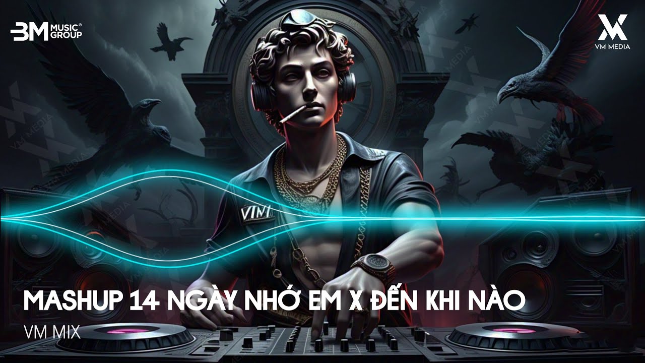 Mashup 14 Ngày Nhớ Em x Đến Khi Nào ( HUY PT REMIX ) - Nhạc Remix TikTok Hot Trend 2025