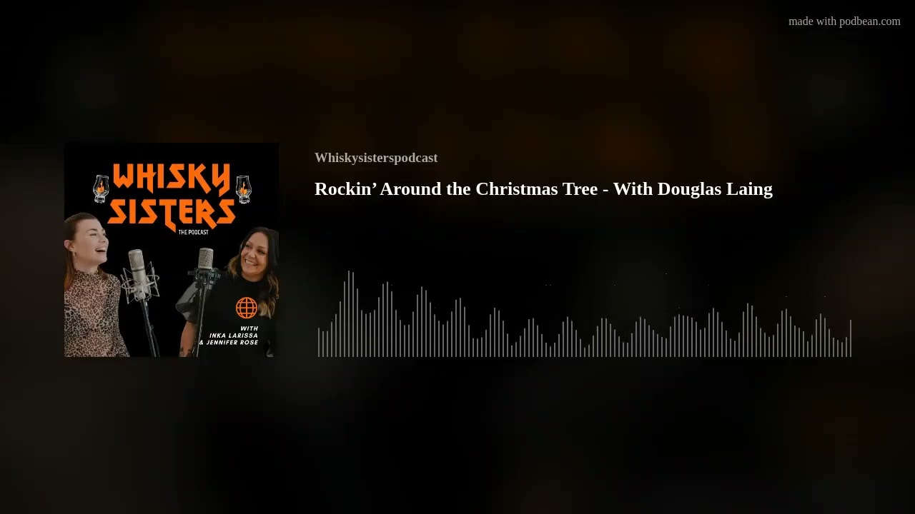 Rockin’ Around the Christmas Tree - With Douglas Laing