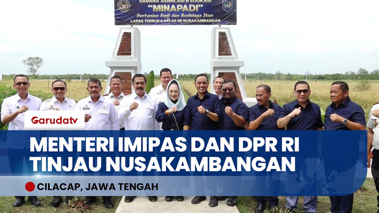 Menteri Imipas dan Komisi XIII DPR RI Tinjau Ketahanan Pangan di Nusakambangan