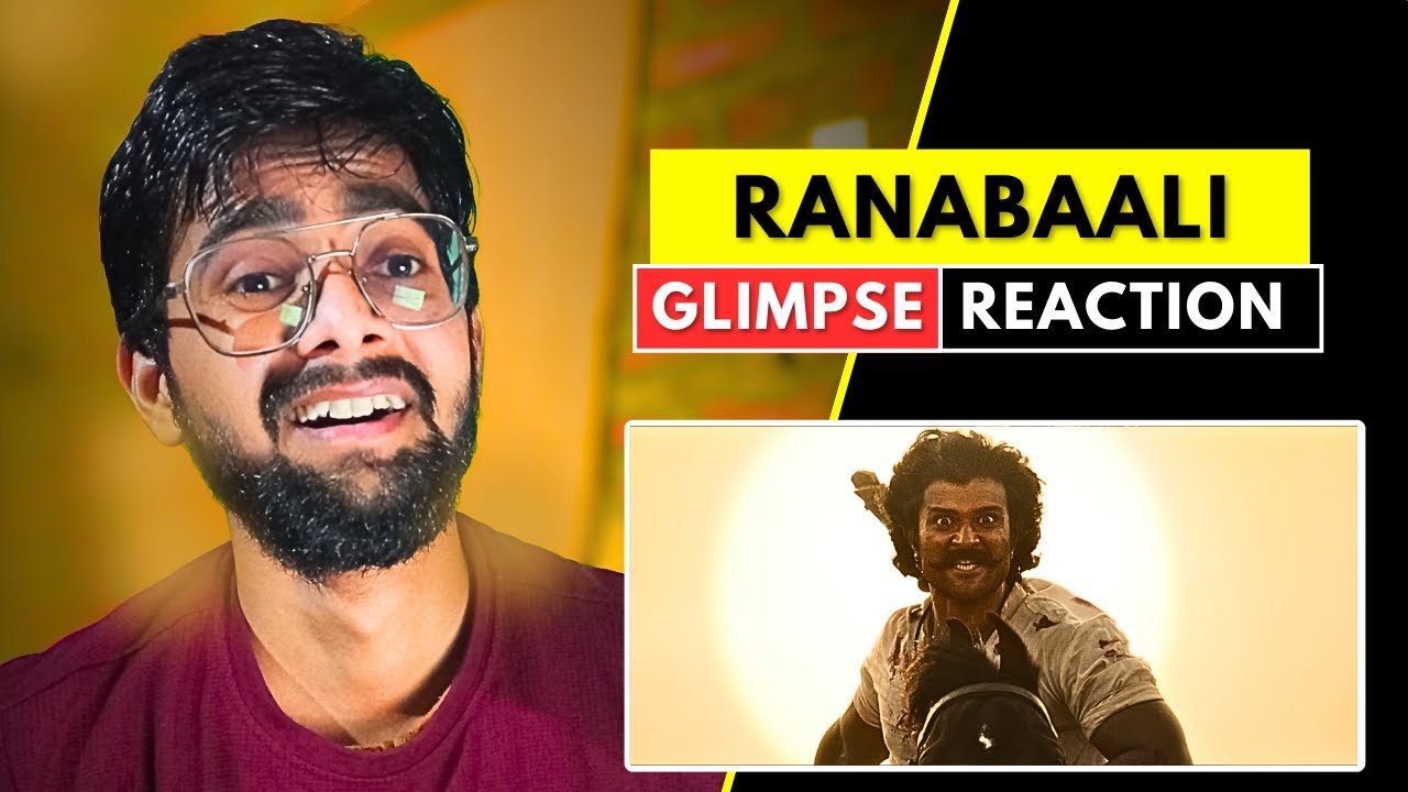 RANABAALI Glimpse - Reaction