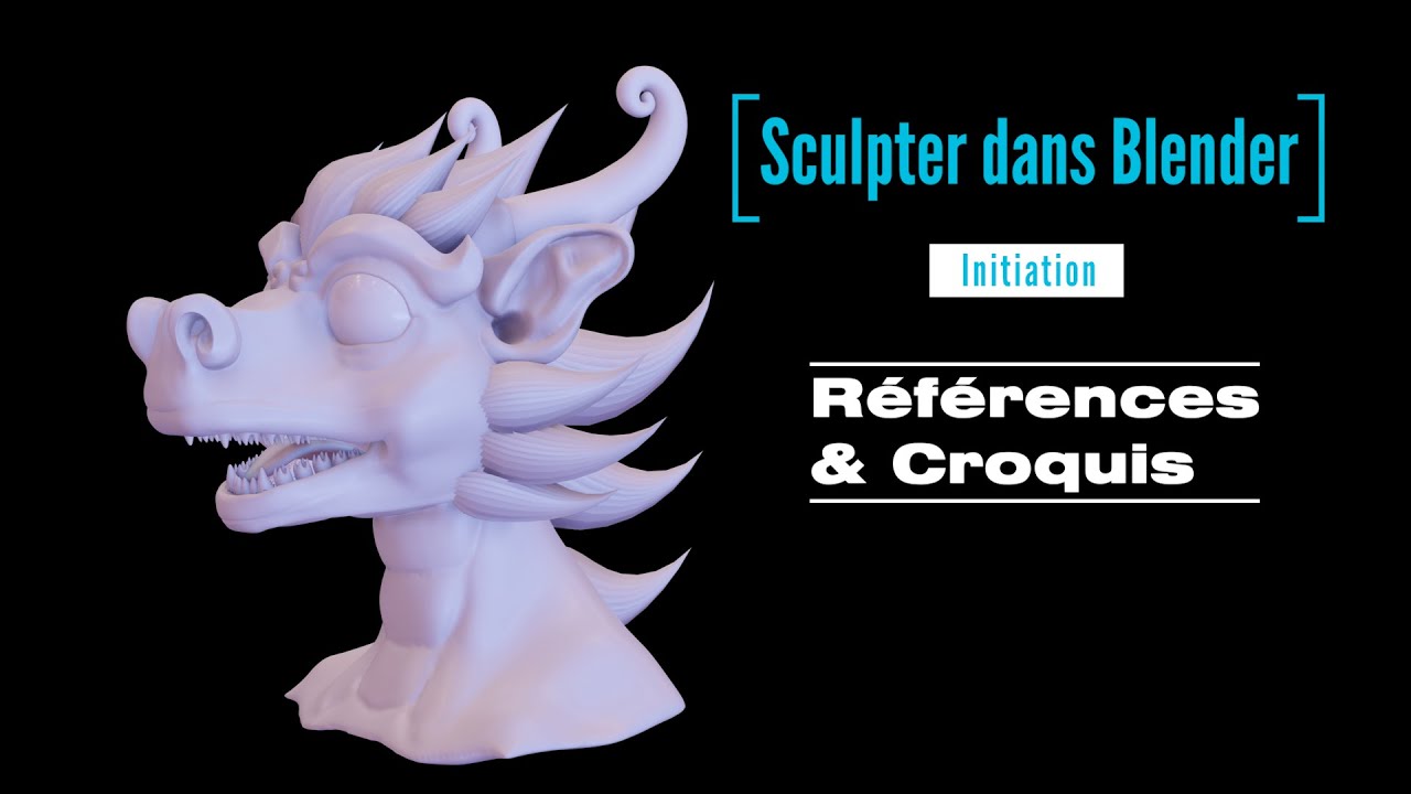 Blender - Initiation à la sculpture - 02 - Buste de Dragon - Références et croquis