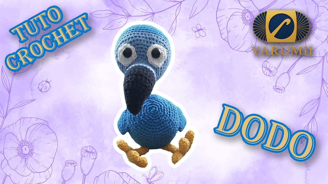 Crochet Dodo : tutoriel pour un oiseau légendaire au charme unique !