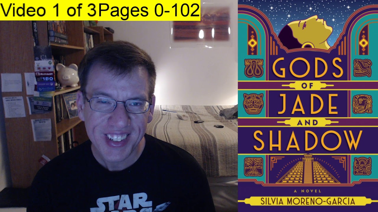 Read With Me: Gods of Jade and Shadow by Silvia Moreno-Garcia 1 of 3, (0-100)