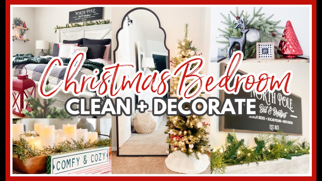CHRISTMAS BEDROOM! | CLEAN & DECORATE FOR CHRISTMAS 2021