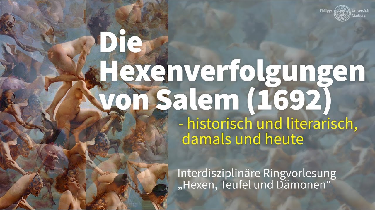 Die Hexenverfolgungen von Salem (1692)