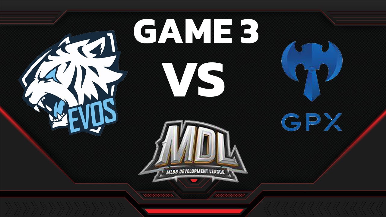 EVOS vs GPX MDL GAME 3 | MLBB MDL ID Season 5 Week 1