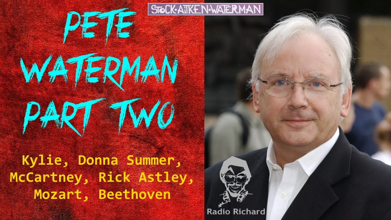 Pete Waterman PART 2 THE HITMAN HITS BACK! DONNA SUMMER, JASON, & MORE