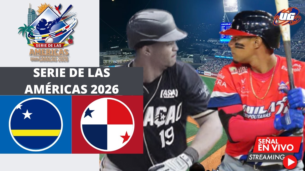 🔴 EN VIVO: CURAZAO VS PANAMÁ ⚾​ SERIE DE LAS AMÉRICAS 2026 / VIERNES 6 FEBRERO