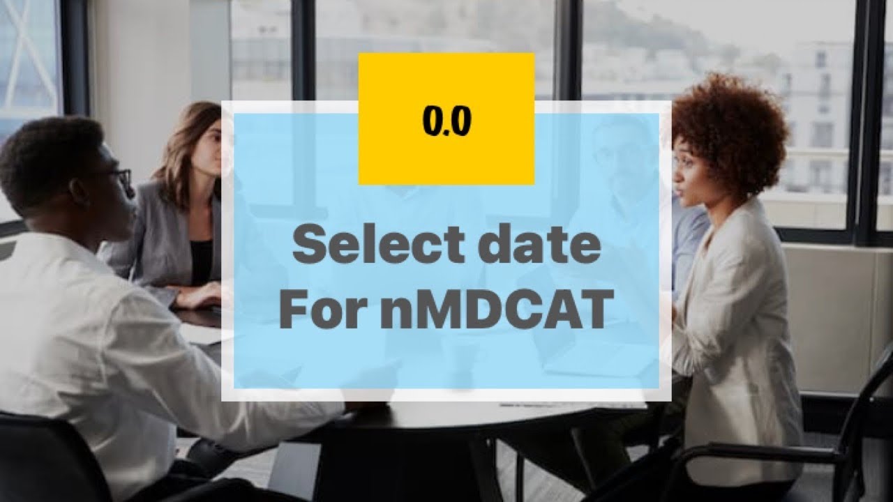 How to select date for nMDCAT | National MDCAT. | National MDCAT date selection.