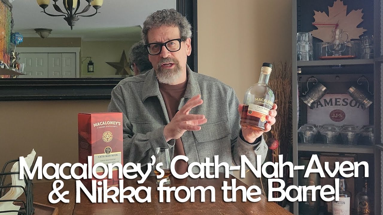 Macaloney’s Cath-Nah-Aven Review | Nikka From The Barrel (Whisky Neighbour Unplugged)