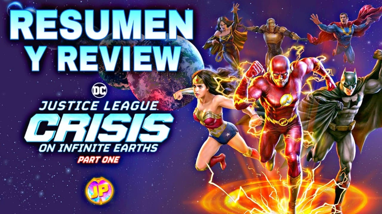 Justice League Crisis en Tierras Infinitas Parte 1: Resumen y Review