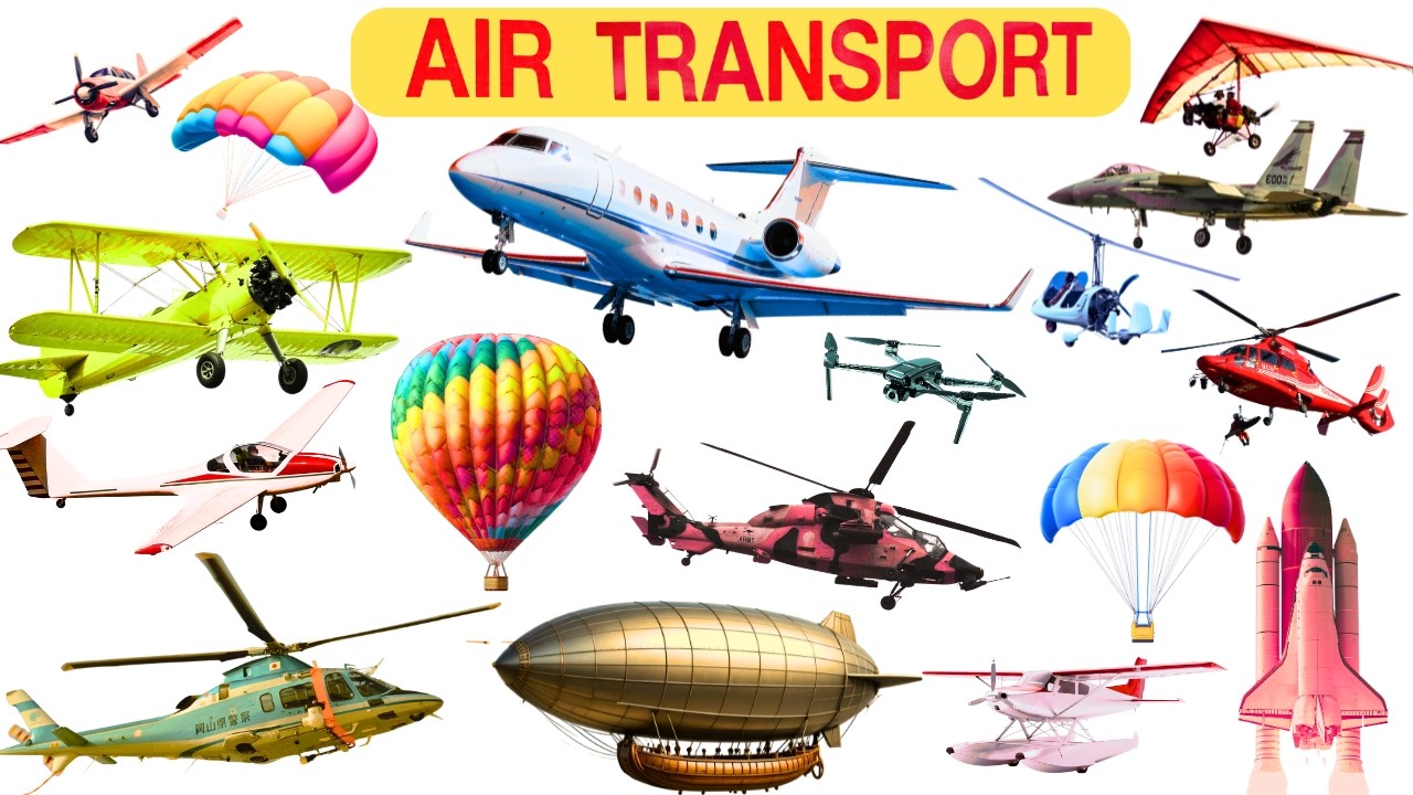 25 Air Vehicles Name for Kids  | Learn Flying Vehicles in English