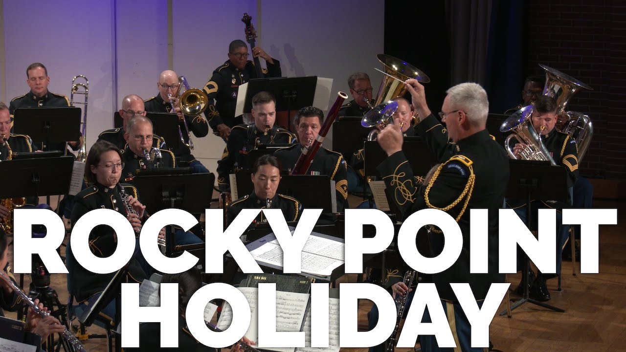 Rocky Point Holiday | The U.S. Army Band