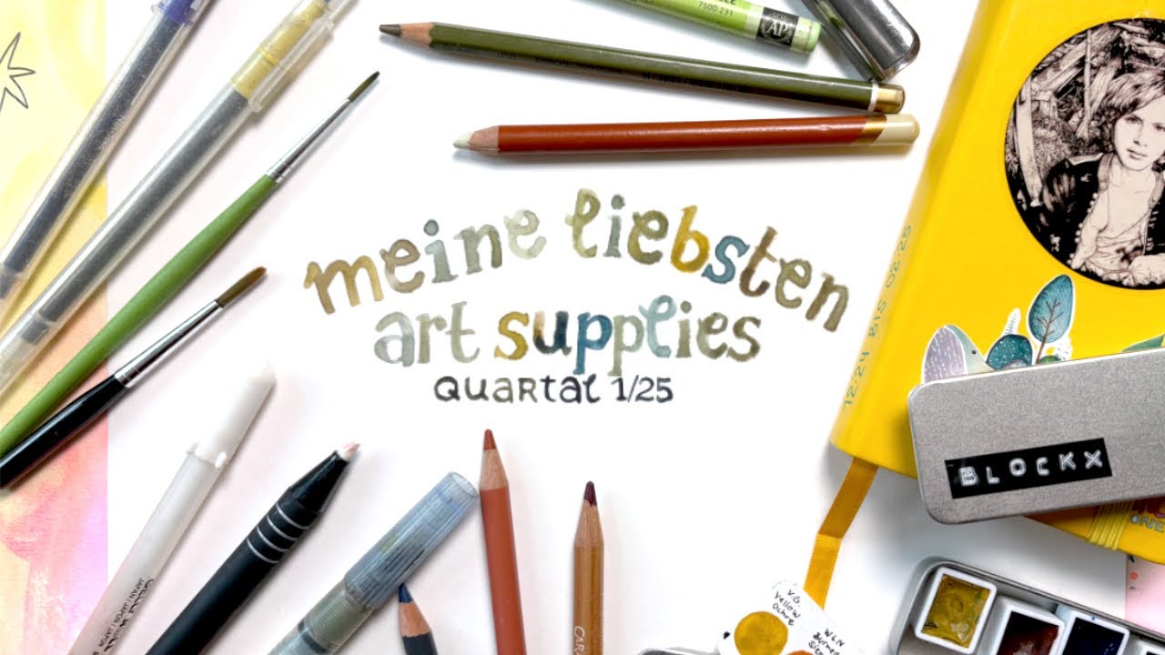 ❤ Das sind die Art Supplies, mit denen ich die letzten drei Monate am meisten gearbeitet habe ❤