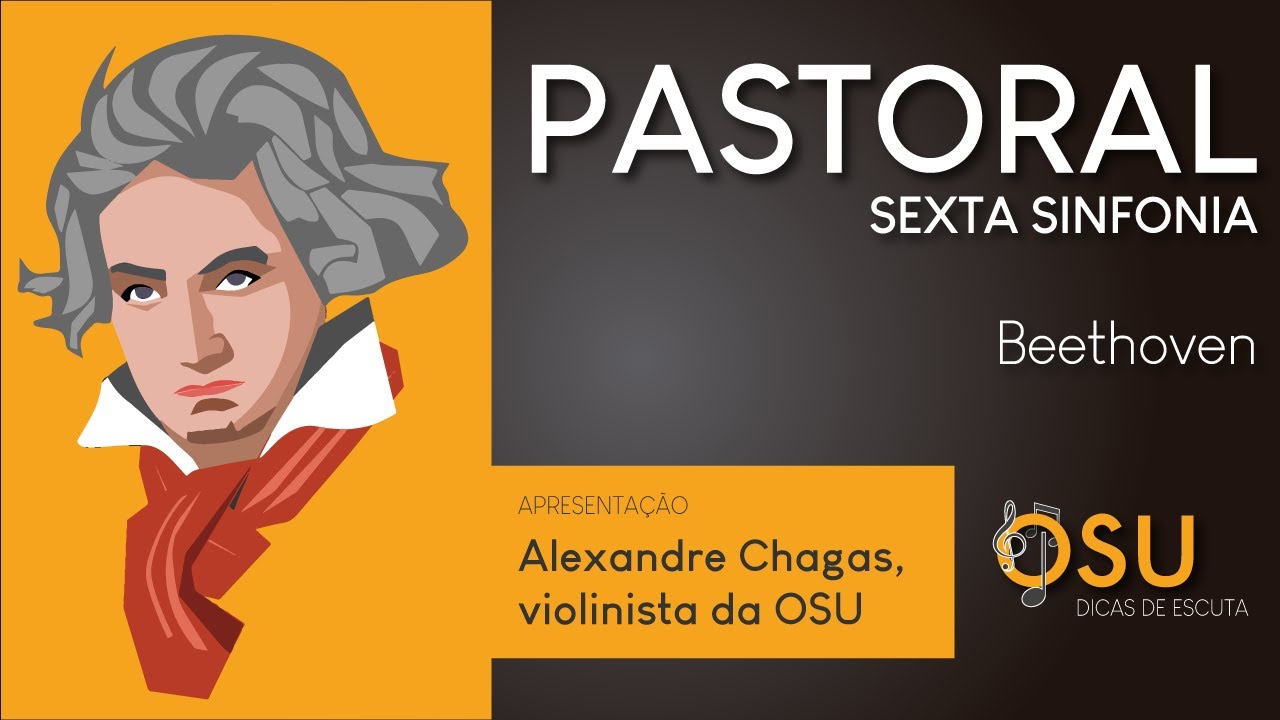 Sinfonia n. 6, "Pastoral", de Beethoven | Dicas de Escuta, com Alexandre Chagas (violino)
