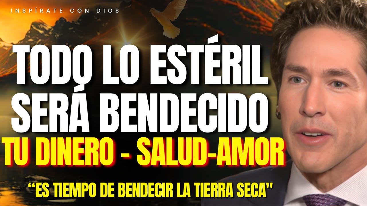 EMPIEZA TU DÍA DECLARANDO: TODO LO QUE ES ESTÉRIL SE CONVERTIRÁ EN BENDICIÓN