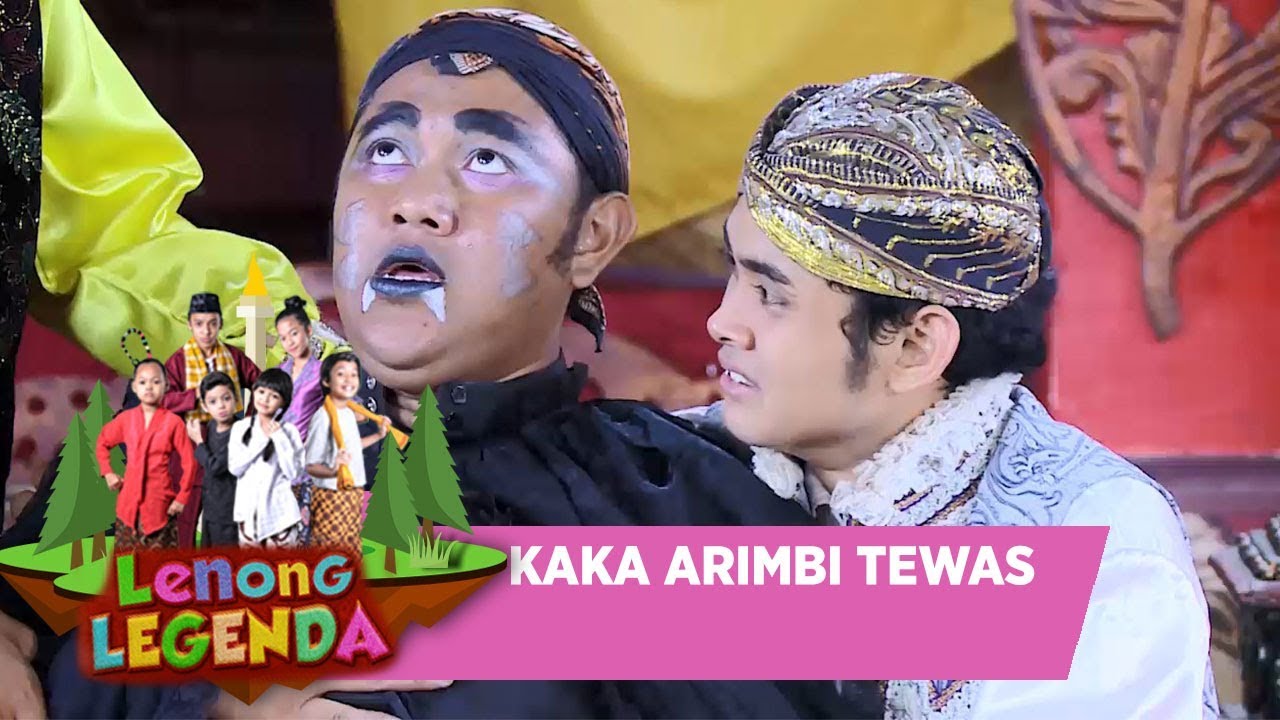 KAKAK ARIMBI TEWAS - LENONG LEGENDA (31/7)