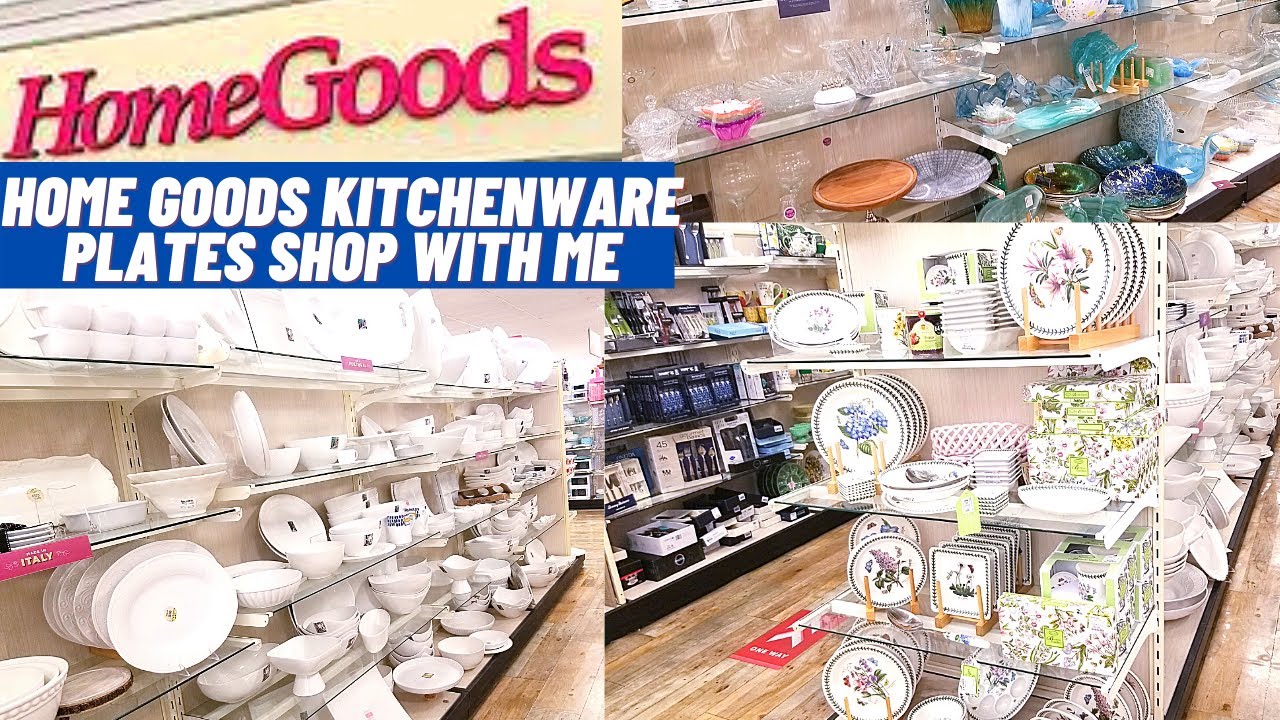 Home GOODS Kitchen Shop With Me Dishes Dinnerware And More