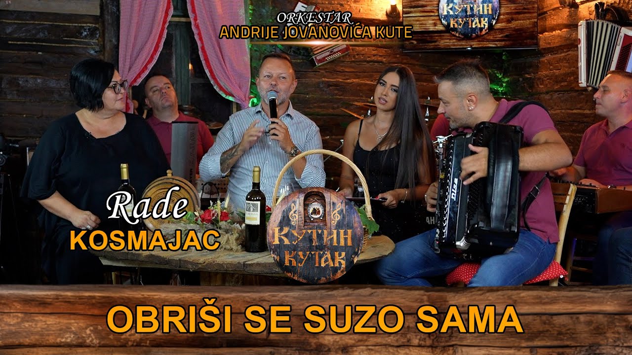 Rade Kosmajac - Obrisi se suzo sama | uzivo | (Ork. Andrije Jovanovica Kute) KUTIN KUTAK