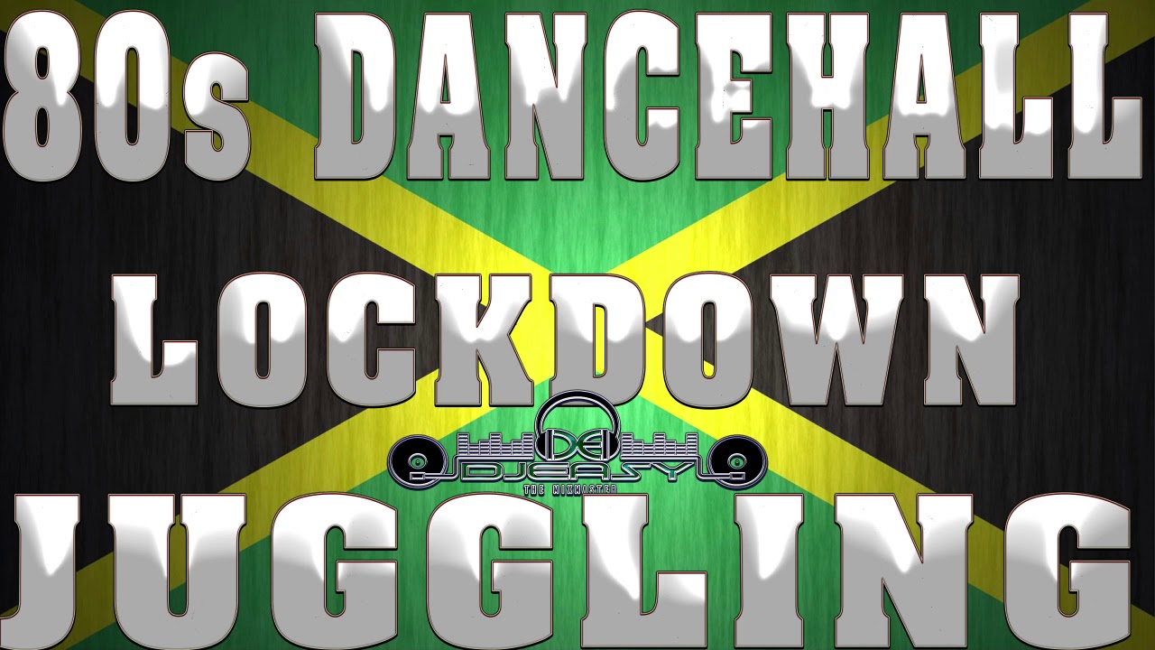 80'S OLD SCHOOL DANCEHALL MIX INSIDE QUARANTINE LOCKDOWN JUGGLING